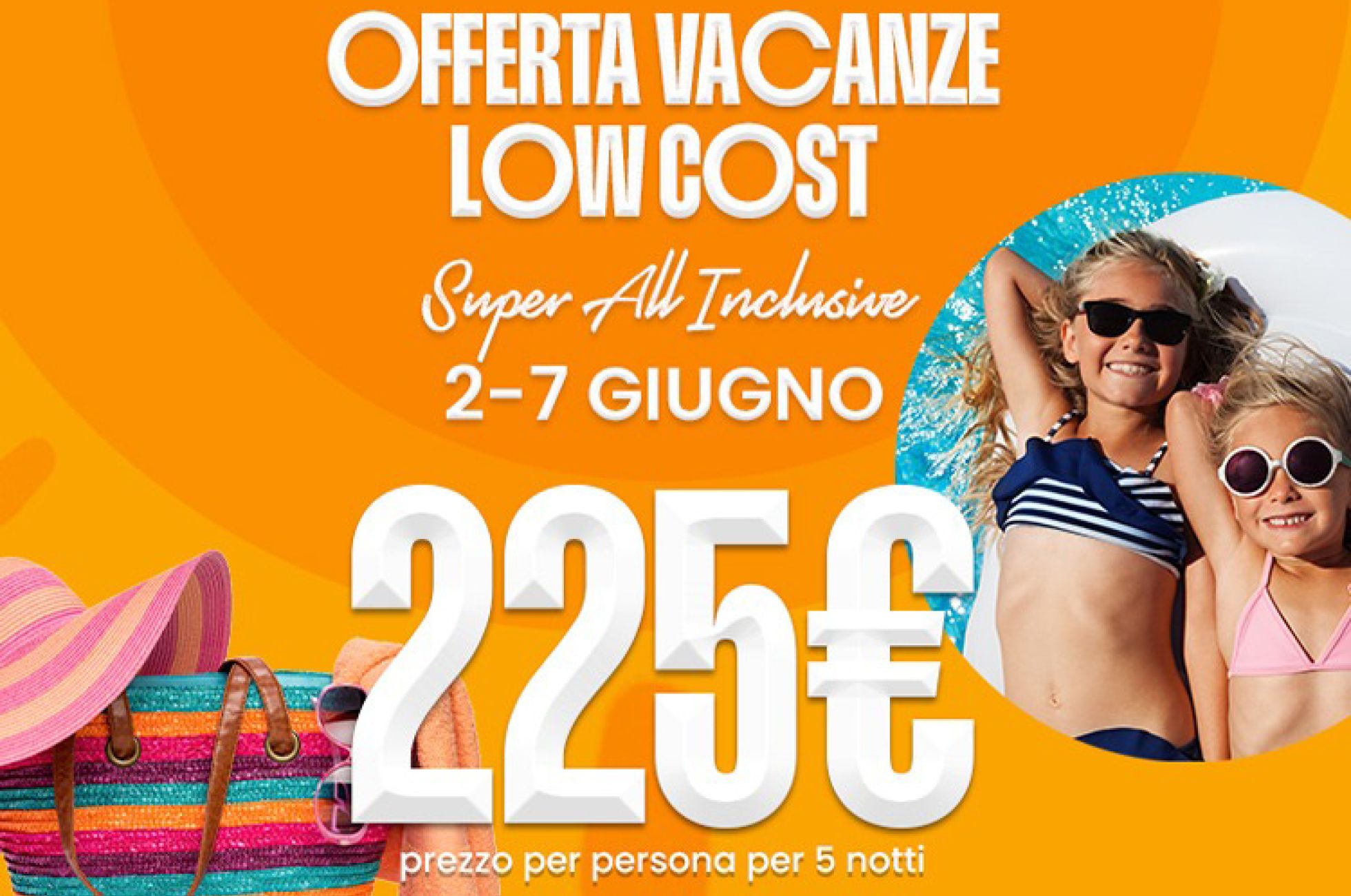 Giugno 5 giorni LOW COST